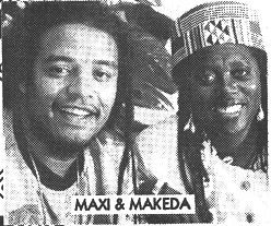 Maxi & Makeda